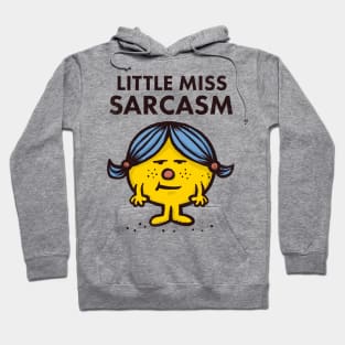 Little Miss Sarcasm Hoodie